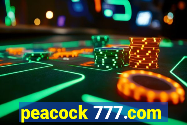 peacock 777.com